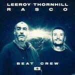 cover: Dj Rasco|Leeroy Thornhill - Beat Crew