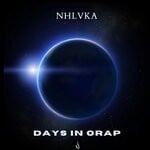 cover: Nhlvka - Days In Orap