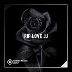 cover: Dj Ananta - RIP Love JJ