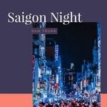 cover: Nam Trung - Saigon Night