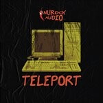 cover: Nurock - Teleport