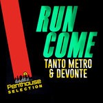 cover: Devonte|Tanto Metro - Run Come