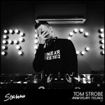 cover: Tom Strobe - Tom Strobe Anniversary: Feelings Compilation