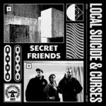 cover: Curses|Local Suicide - Secret Friends