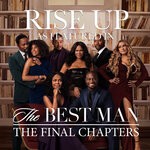 cover: Sharde Collins|Alexander Hitchens - Rise Up (As Featured In "The Best Man: The Final Chapters" Original TV Series Soundtrack)