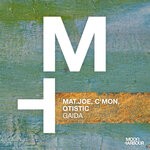 cover: Mat.joe|C'mon|Otistic - Gaida