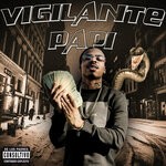 cover: Rx Papi - Vigilante Papi (Explicit)