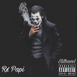 cover: Rx Papi - Slithavel (Explicit)