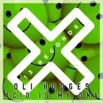 cover: Oli Hodges - Acid Is My DNA