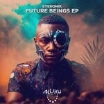 cover: Eyeronik - Future Beings EP