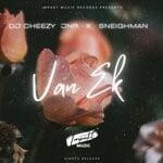 cover: Dj Cheezy Jnr|Sneighman - Van Ek