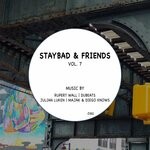 cover: Julian Luken|Majak|Diego Knows|Rupert Wall|Dubeats - Staybad & Friends, Vol 7