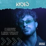 cover: Kapes - I Move Like That