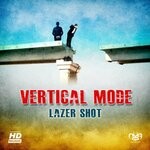 cover: Vertical Mode - Lazer Shot