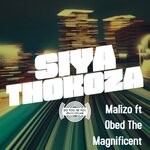 cover: Malizo|Obed The Magnificent - Siyathokoza