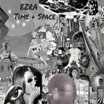 cover: Ezra (us) - Time + Space