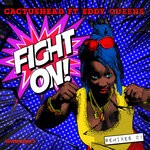 cover: Cactushead|Eddy Queens - Fight On (Remixes 1)