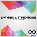 cover: Savaggio|Stereophonie - Explore To Create