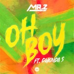 cover: Gwenda S|Mr. Z - Oh Boy