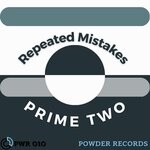 cover: Prime Two - Repeated Mistakes (Original Mix)