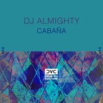 cover: Dj Almighty - Caba?a