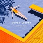 cover: Dario Suerte - September Desires