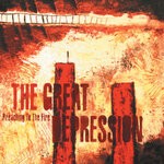 cover: The Great Depression - Preaching To The Fire