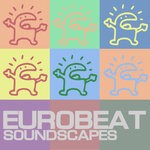 cover: Various - Eurobeat Soundscapes