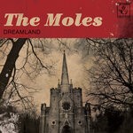 cover: The Moles - Dreamland