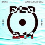 cover: Daire - I Wanna Umm Umm