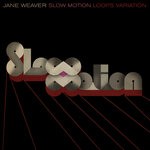 cover: Jane Weaver - Slow Motion (Loops Variation)