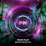 cover: Maxx Play - Boom Selecta