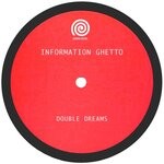 cover: Information Ghetto - Double Dreams