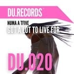 cover: Numa A Tfive - Got A Lot To Live For