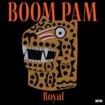 cover: Boom Pam - Royal