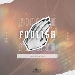 cover: Buza|Vinny Vibe - Foolish