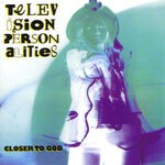 cover: Television Personalities - Closer To God