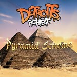 cover: Detroit's Filthiest - Pyramid Scheme