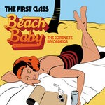 cover: The First Class - Beach Baby: The Complete Recordings