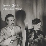 cover: Howe Gelb - Impossible Thing