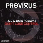 cover: Julio Posadas|Z3d - Don't Lose Control