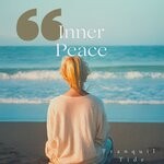 cover: Tranquil Tide - Inner Peace