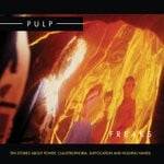 cover: Pulp - Freaks (2012 Remastered)