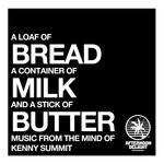 cover: Kenny Summit - Bread Milk Butter