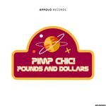 cover: Pimp Chic! - Pounds And Dollars