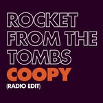 cover: Rocket From The Tombs - Coopy (Radio Edit)