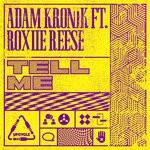 cover: Adam Kronik|Roxiie Reese - Tell Me (Extended Mix)