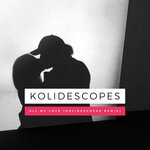 cover: Kolidescopes - All My Love