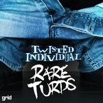 cover: Twisted Individual - Rare Turds