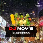 cover: Dj Noy's - Aloneness